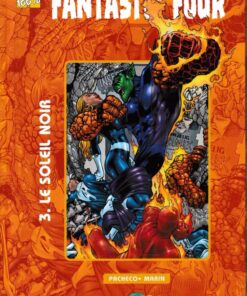 Fantastic Four Tome 3