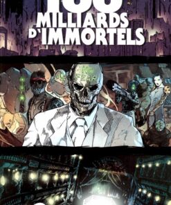 100 milliards d'immortels #2