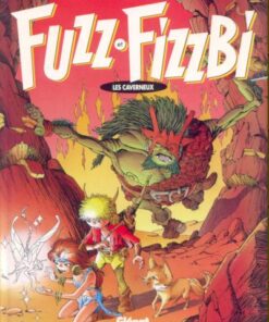 Fuzz et Fizzbi Tome 3