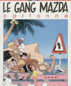 Le Gang Mazda Tome 5