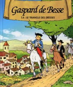 Gaspard de Besse Tome 4