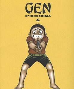 Gen d'Hiroshima Tome 6