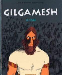 Gilgamesh Tome 2