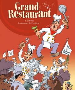 Grand Restaurant Tome 1
