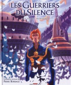 Les Guerriers du silence Tome 3