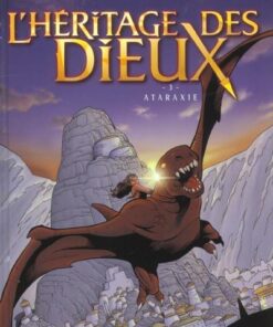 L'Héritage des Dieux Tome 3