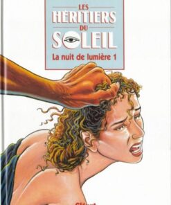 Les Héritiers du soleil Tome 9