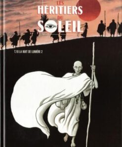 Les Héritiers du soleil Tome 10