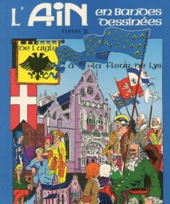 Histoire de l'Ain en bandes dessinées Tome 2