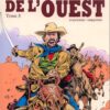 L'Histoire de l'Ouest Tome 4