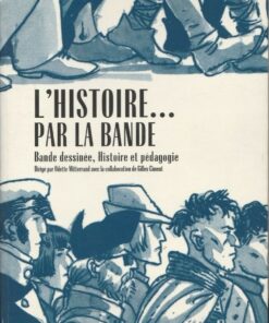 L'Histoire par la bande