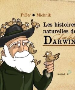 Les Histoires naturelles de Charles Darwin