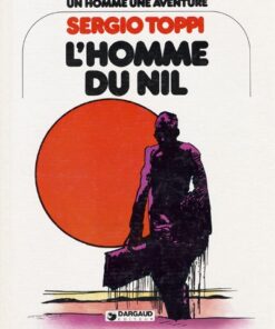 Un homme - une aventure Tome 2