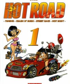 Hot road Tome 1