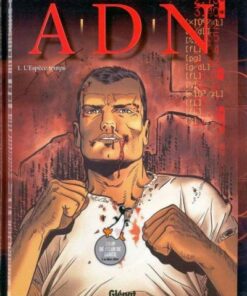 A.D.N. Tome 1