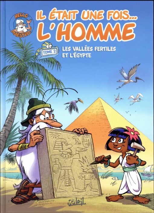 Il était une fois... l'homme Tome 2