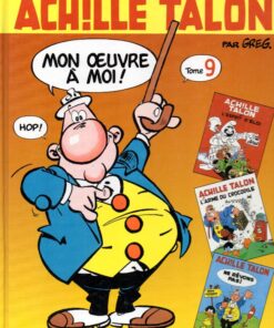 Achille Talon Mon oeuvre à moi ! Tome 9