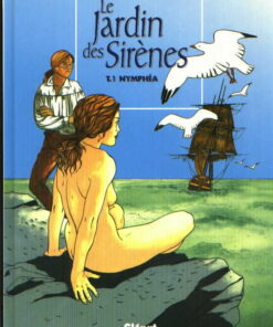 Le Jardin des sirènes Tome 1