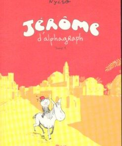 Jérôme d'alphagraph Tome 1