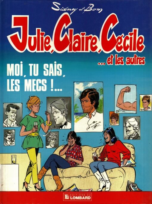 Julie, Claire, Cécile Tome 1