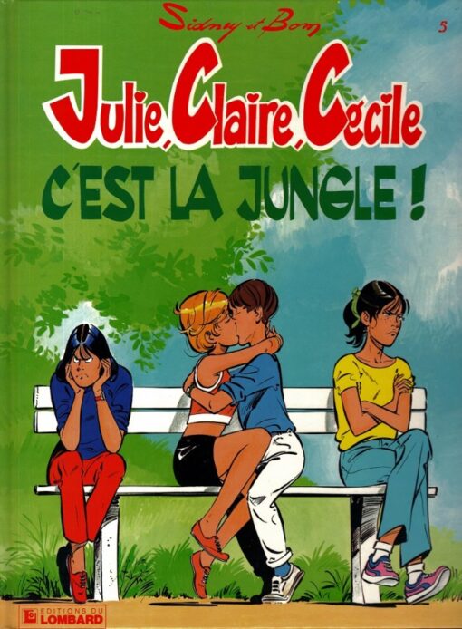 Julie, Claire, Cécile Tome 5