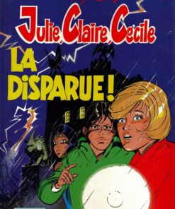 Julie, Claire, Cécile Tome 7