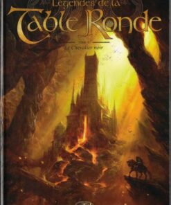 Légendes de la Table Ronde Tome 3