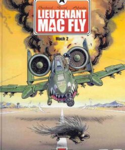 Lieutenant Mac Fly Tome 2