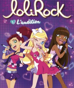 Lolirock Tome 1