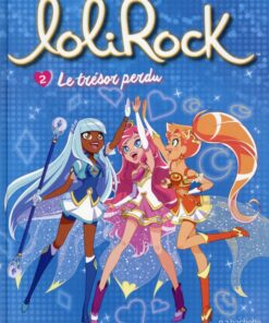 Lolirock Tome 2