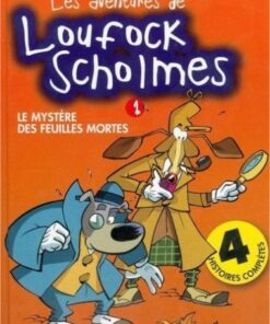 Les aventures de Loufock Sholmes Tome 1