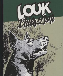 Louk Chien-Loup Tome 1