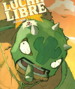 Lucha Libre Tome 2