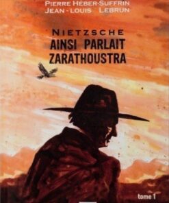 Ainsi parlait Zarathoustra Tome 1