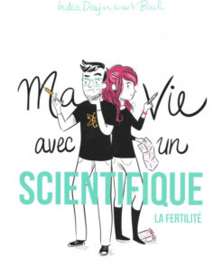 Ma vie avec un scientifique Tome 1