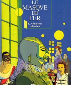 Le Masque de fer Tome 3