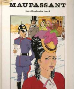 Guy de Maupassant - Nouvelles choisies Tome 2