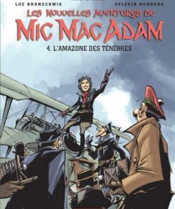 Les nouvelles aventures de Mic Mac Adam Tome 4