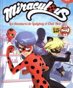 Miraculous (Les aventures de Ladybug et Chat Noir) Tome 1