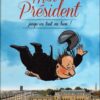 Moi, Président Tome 1