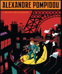 Alexandre Pompidou Tome 2