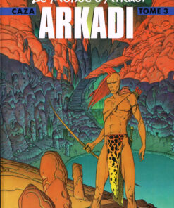 Le monde d'Arkadi Tome 3