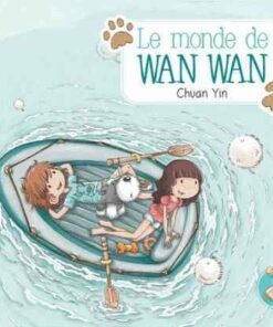 Monde de Wan Wan Tome 2
