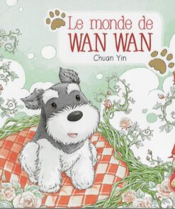 Monde de Wan Wan Tome 4