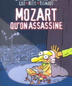 Mozart qu'on assassine