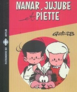 Nanar, Jujube et Piette