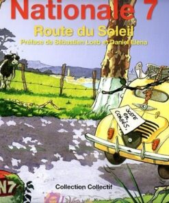 Nationale 7, de Paris à Menton ! Tome 2