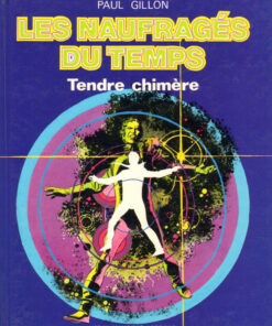 Les Naufragés du temps Tome 5