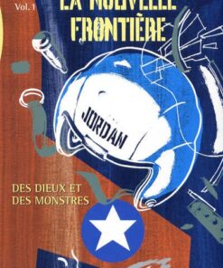 La Nouvelle frontière Tome 1