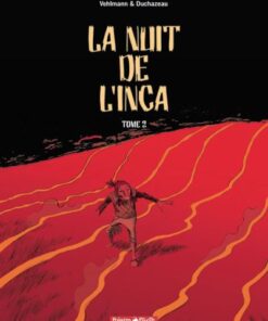 La Nuit de l'inca Tome 2